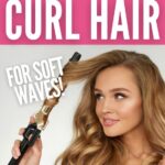 Pinterest graphic with text that reads "The Fastest Way to Curl Hair " with a woman curling her hair.