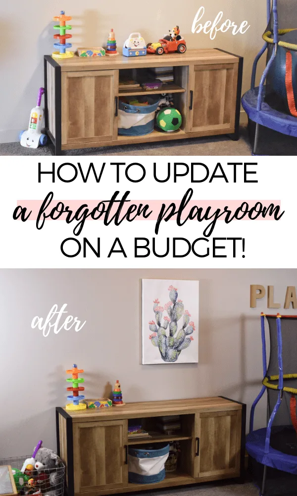 Pinterest graphic with text that reads "How to Update a Forgotten Playroom on a Budget" and a before and after collage.