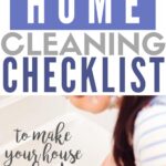 Pinterest graphic with text that reads "Try This Home Cleaning Checklist to Make Your House Shine" and a woman cleaning a bathtub.