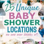 Pinterest graphic with text that reads "25 Unique Baby Shower Locations" and a collage of baby shower venues.
