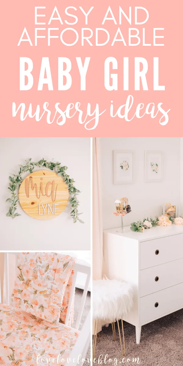 Easy and affordabe ideas for a DIY baby girl nursery.