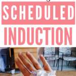 Here's everything that happends during a scheduled induction labor and how to prepare for it!