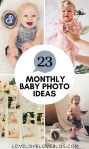 Pinterest graphic with text and collage of unique monthly baby photo ideas.