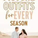 Pinterest graphic with photo of family and text that reads "family picture outfits for every season."