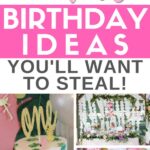 Pinterest graphic with text that reads "30 First Birthday Ideas You'll Want to Steal" and a collage of party ideas.