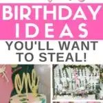 Pinterest graphic with text that reads "30 First Birthday Ideas You'll Want to Steal" and a collage of party ideas.
