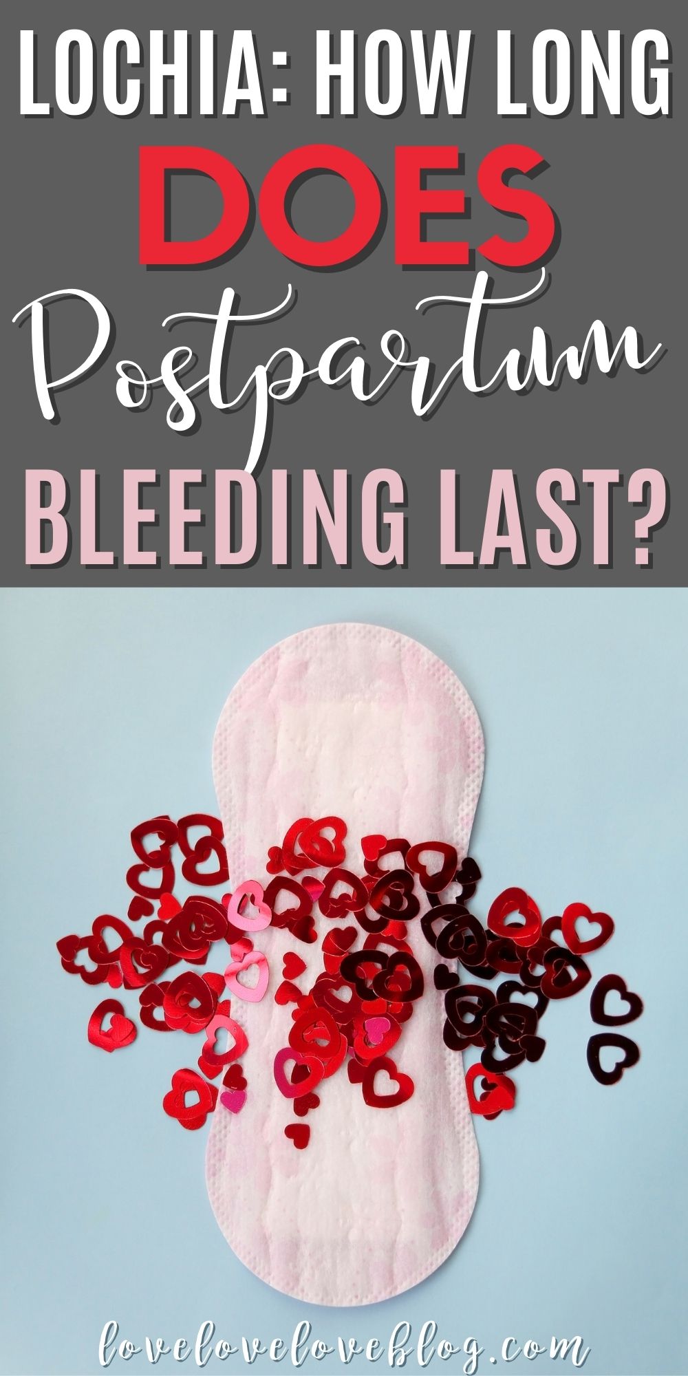 Pinterest graphic with text "how long does postpartum bleeding last" and sanitary pad with blood.