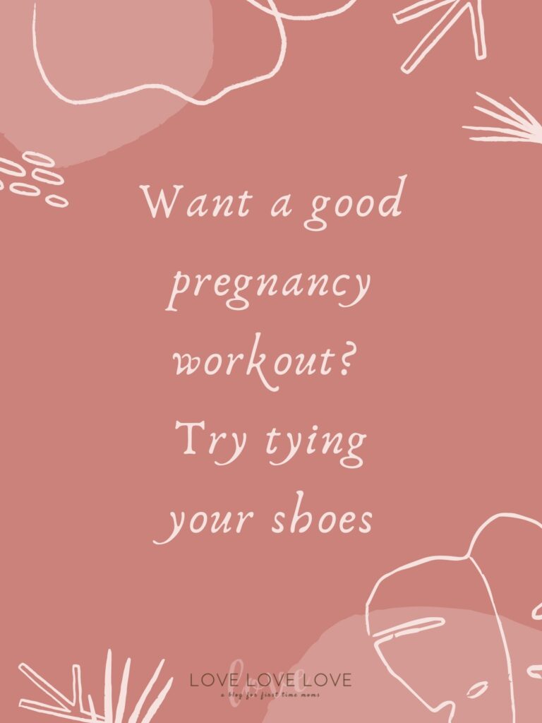 Graphic with text about a good pregnancy workout.
