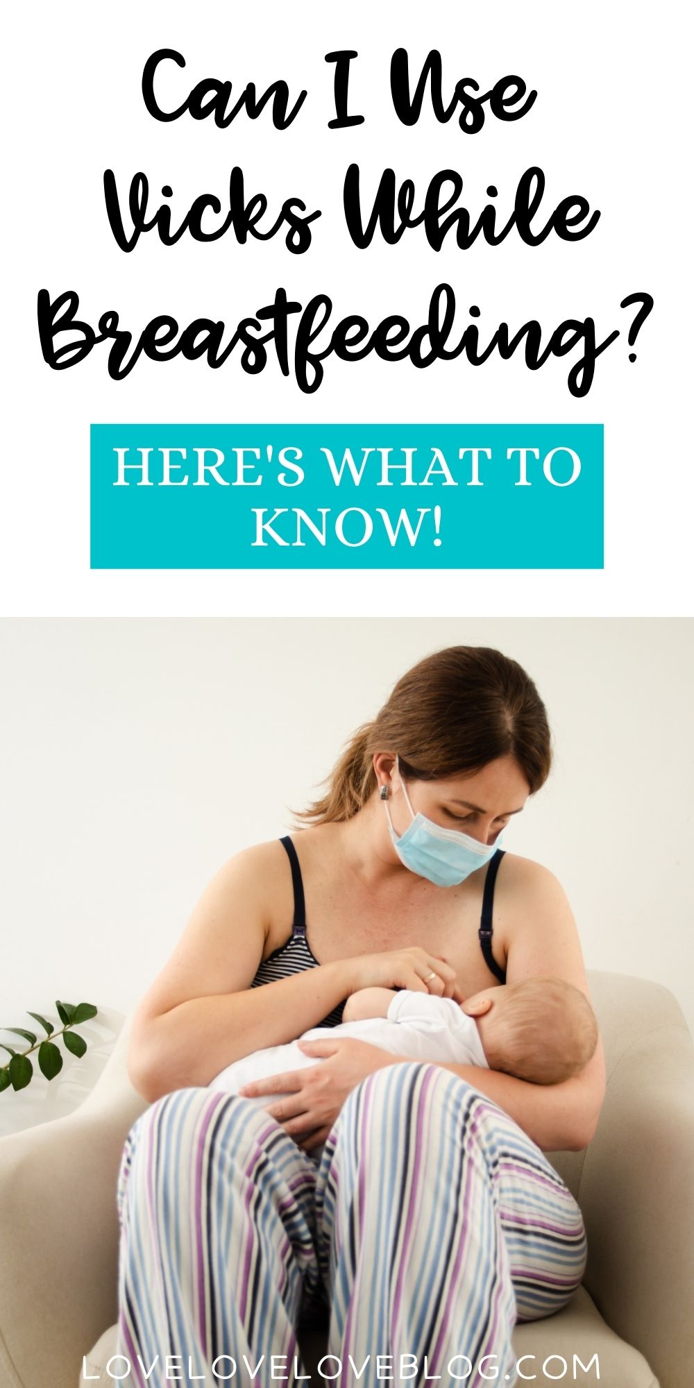 Pinterest graphic with text and woman breastfeeding her baby with a face mask on.