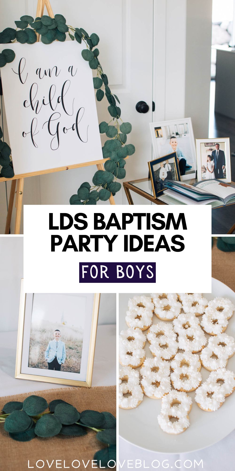 Pinterest graphic with text and collage of photos from LDS baptism party for a boy.