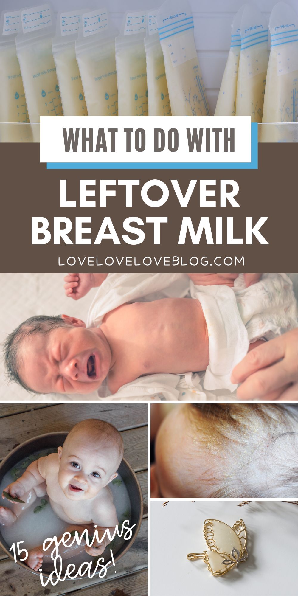Pinterest graphic with text and collage of leftover breast milk ideas.