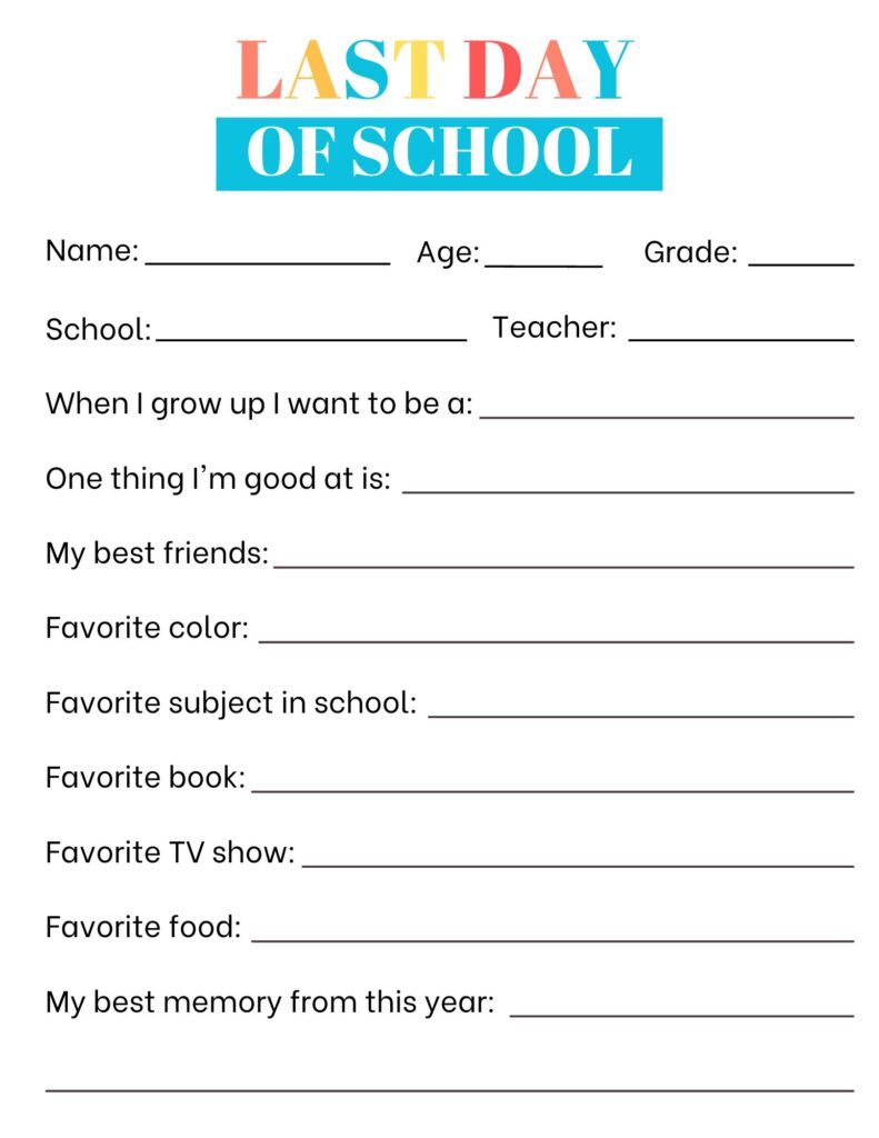 Last day of school questionnaire with colorful title and questions about favorite color, friends, and food.