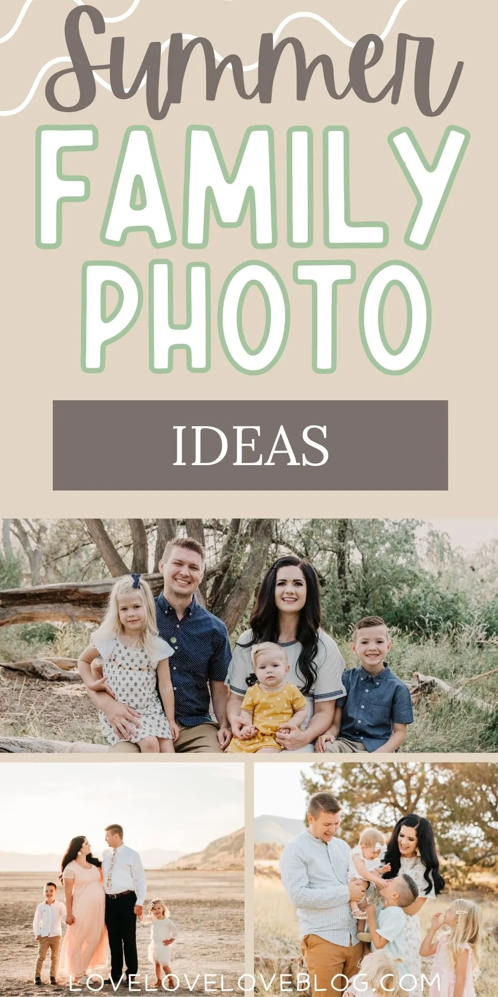 Pinterest graphic with text design and collage of different summer family photo ideas.