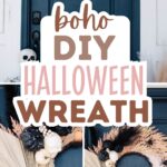 Pinterest graphic with photo collage and text that reads "boho DIY Halloween wreath."