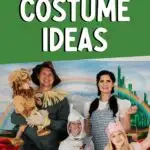Pinterest graphic with photo of family dressed as the Wizard of Oz with text that reads "family wizard of oz costume ideas."