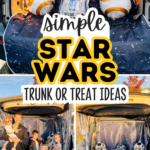 Pinterest graphic with photo collage and text that reads "simple star wars trunk or treat ideas."
