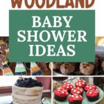 Pinterest graphic with text that reads "Adorable Woodland Baby Shower Ideas" and a collage of woodland-themed baby shower ideas.