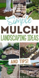 Pinterest graphic with text that reads "Simple Mulch Landscaping Ideas" and a collage of mulch landscaping.