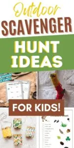 Pinterest graphic with text that reads outdoor scavenger hunt ideas for kids" and a collage of printable scavenger hunt ideas.